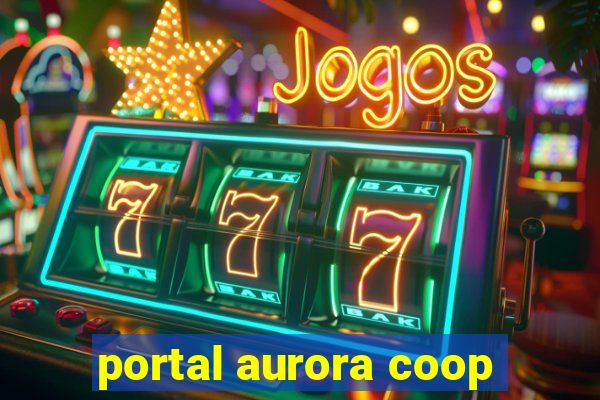 portal aurora coop